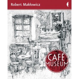 Robert Makłowicz - Café Museum. Książka z autografem Robert Makłowicz - Café Museum. Książka z autografem